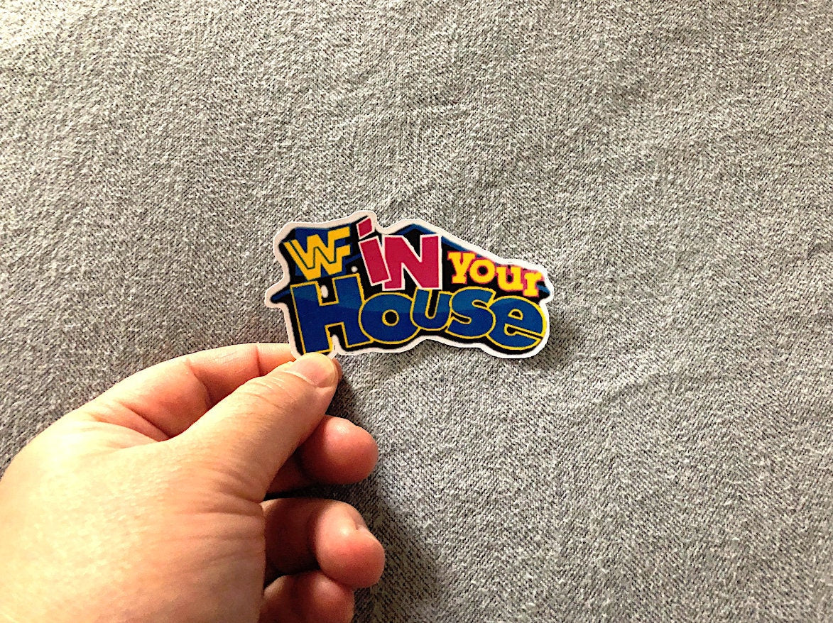 In Your House Sticker