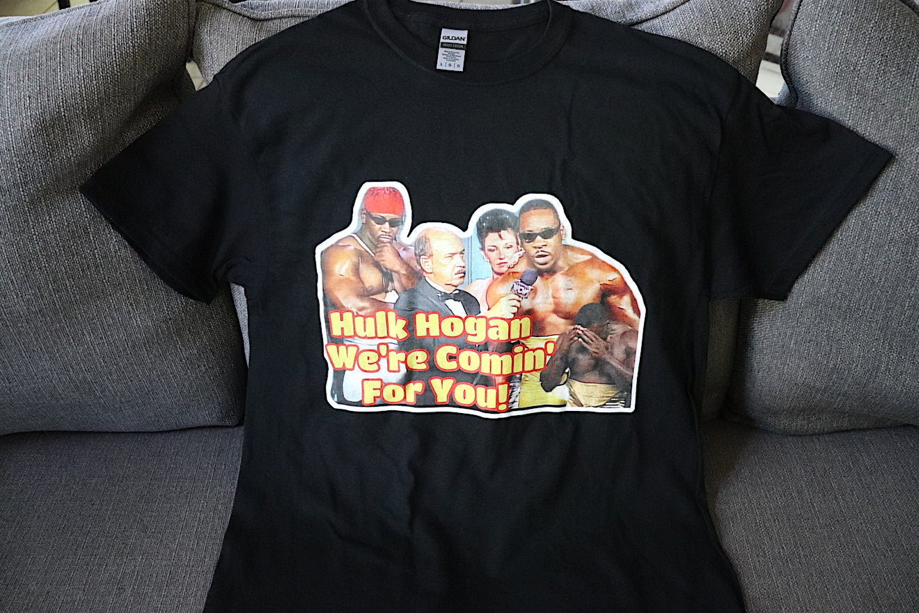 We're Coming For You T-Shirt [Bret Hart - Pop Culture - Hulk Hogan - Ric Flair - Randy Savage - Birthday - Father's Day - Gift]